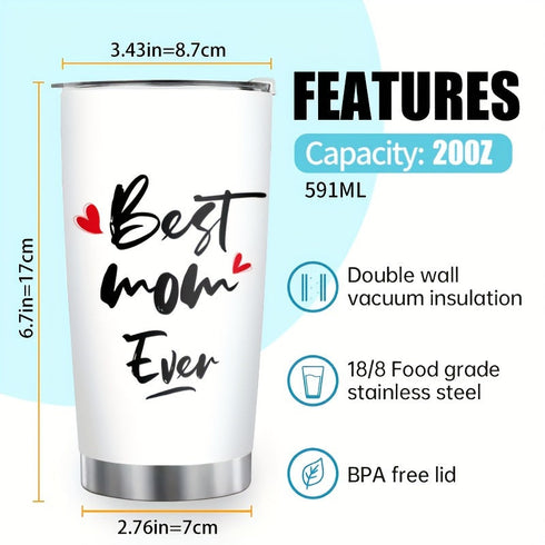 Best Mom Ever 20oz Stainless Steel Tumbler with Lid